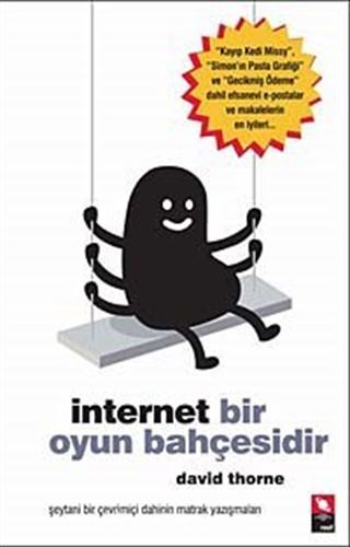 İnternet Bir Oyun Bahçesidir