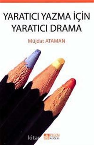 Yaratıcı Yazma İçin Yaratıcı Drama