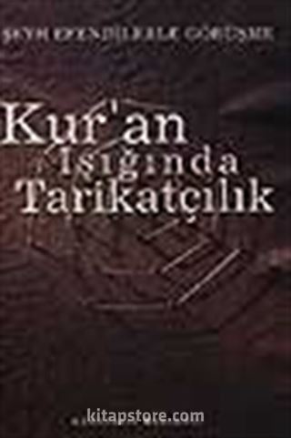 Kur'an Işığında Tarikatçılık