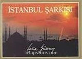 İstanbul Şarkısı