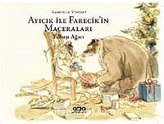 Ayıcık İle Farecik'in Maceraları 6- Yılbaşı Ağacı