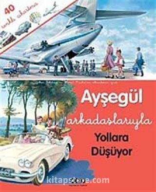 Ayşegül Arkadaşlarıyla Yollara Düşüyor (Çıkartmalı)