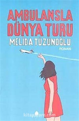 Ambulansla Dünya Turu