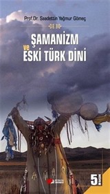 Şamanizm ve Eski Türk Dini