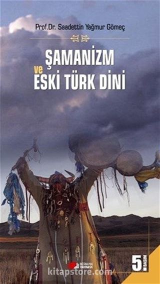 Şamanizm ve Eski Türk Dini