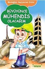 Büyüyünce Mühendis Olacağım / Mesleğimi Seçiyorum Dizisi