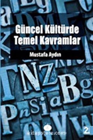 Güncel Kültürde Temel Kavramlar