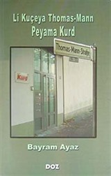 Li Kuçeya Thomas-Mann Peyama Kurd