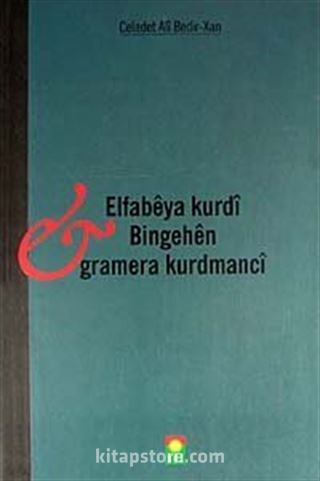 Elfabeya Kurdi Bingehen Gramera Kurdmanci