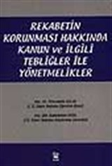 Rekabetin Korunması Hakkında Kanun ve İlgili Tebliğler ile Yönetmelikler