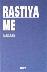 Rastıya Me