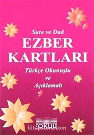 Sure ve Dua Ezber Kartları / Türkçe Okunuşlu ve Açıklamalı