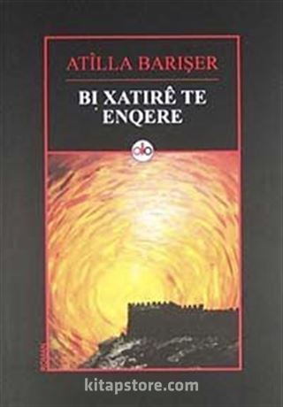 Bı Xatıre Te Enqere