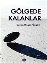 Gölgede Kalanlar