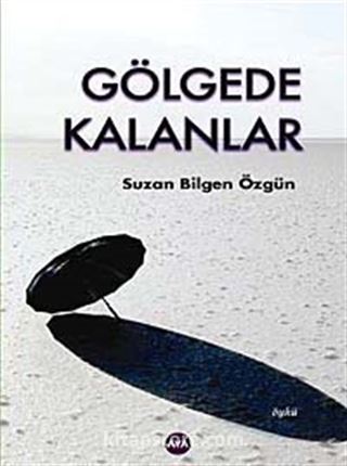 Gölgede Kalanlar