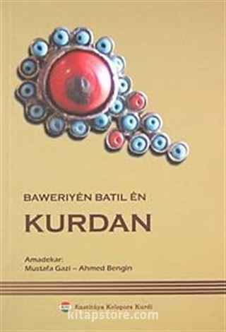 Baweriyen Batil En Kurdan