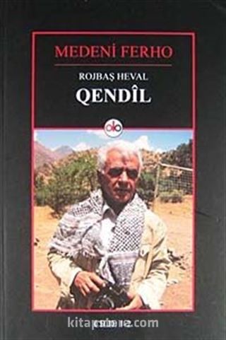 Rojbaş Heval Oendil (1-2 Cilt)