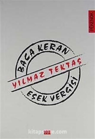 Baca Keran / Eşek Vergisi