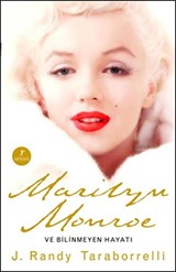 Marilyn Monroe ve Bilinmeyen Hayatı