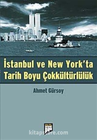 İstanbul ve New York'ta Tarih Boyu Çokkültürlülük