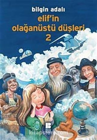 Elif'in Olağanüstü Düşleri 2