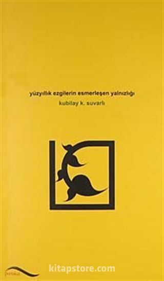 Yüzyıllık Ezgilerin Esmerleşen Yalnızlığı