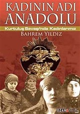 Kadının Adı Anadolu