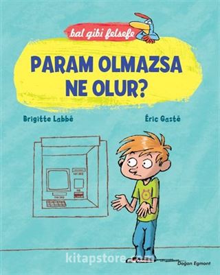 Param Olmazsa Ne Olur? - Bal Gibi Felsefe