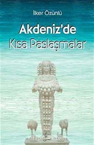 Akdeniz'de Kısa Paslaşmalar