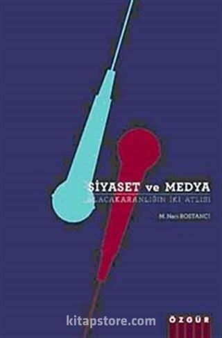 Siyaset ve Medya