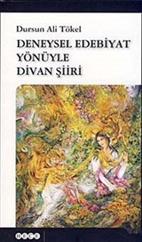 Deneysel Edebiyat Yönüyle Divan Şiiri