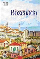 Bir Masal Ada Bozcaada