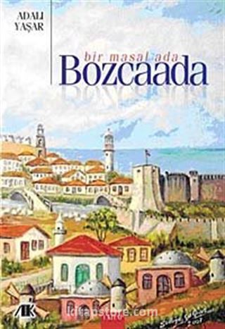 Bir Masal Ada Bozcaada