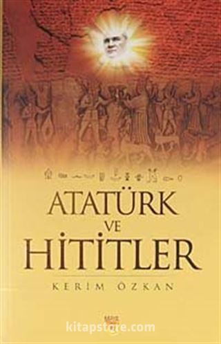 Atatürk ve Hititler