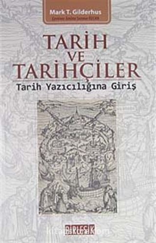 Tarih ve Tarihçiler