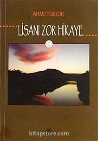 Lisanı Zor Hikaye