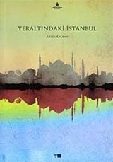 Yeraltındaki İstanbul