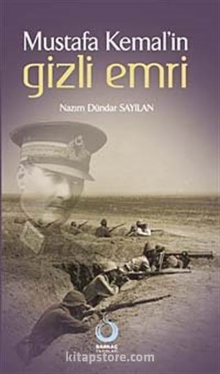 Mustafa Kemal'in Gizli Emri