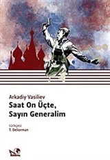 Saat On Üçte Sayın Generalim