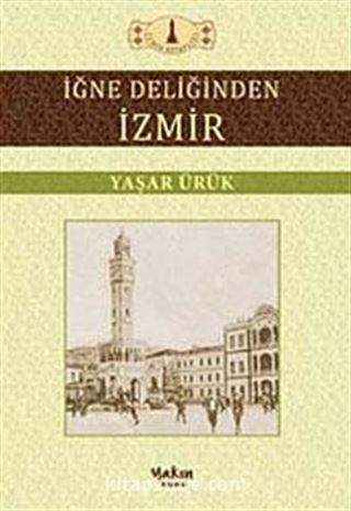 İğne Deliğinden İzmir