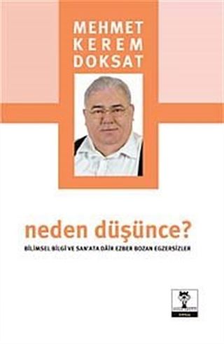 Neden Düşünce?