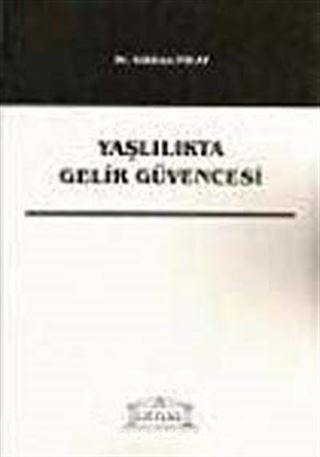 Yaşlılıkta Gelir Güvencesi