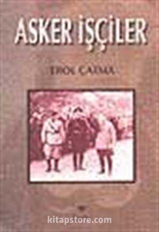 Asker İşçiler