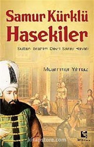 Samur Kürklü Hasekiler