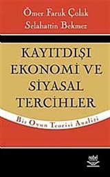 Kayıtdışı Ekonomi ve Siyasal Tercihler