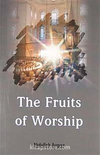 The Fruits of Worship