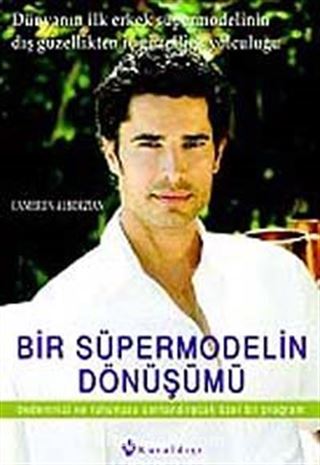 Bir Süper Modelin Dönüşümü