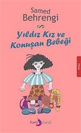 Yıldız Kız ve Konuşan Bebeği