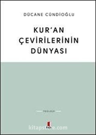 Kur'an Çevirilerinin Dünyası