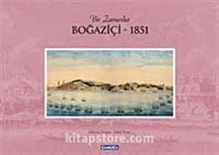 Bir Zamanlar Boğaziçi - 1851